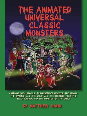 cover image of The Animated Universal Classic Monsters